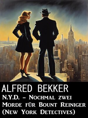 cover image of N.Y.D.--Nochmal zwei Morde für Bount Reiniger (New York Detectives)